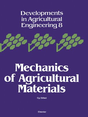 cover image of Mechanics of Agricultural Materials